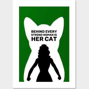 Behind Every Strong Woman is Her Cat | Emerald Green Posters and Art